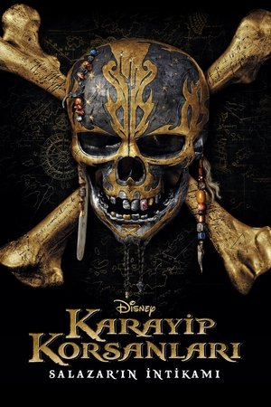 Karayip Korsanları: Salazar'ın İntikamı | Pirates of the Caribbean: Dead Men Tell No Tales 2017