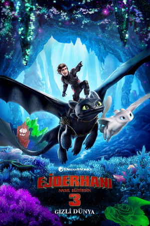 Ejderhanı Nasıl Eğitirsin 3: Gizli Dünya | How to Train Your Dragon: The Hidden World 2019