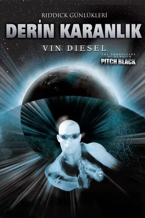 Derin Karanlık | Pitch Black 2000