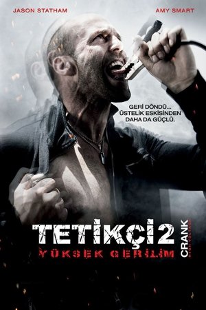 Tetikçi 2: Yüksek Gerilim | Crank: High Voltage 2009