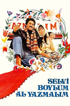 Selvi Boylum Al Yazmalım 1977