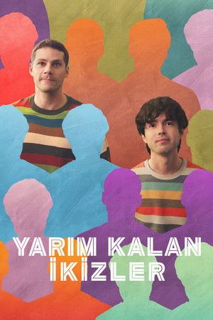 Yarım Kalan İkizler | Twins | 2025