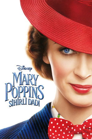Mary Poppins: Sihirli Dadı | Mary Poppins Returns 2018