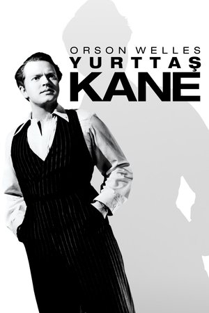 Yurttaş Kane | Citizen Kane 1941