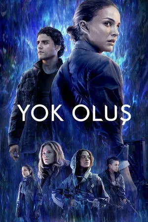 Yok Oluş Annihilation 2018