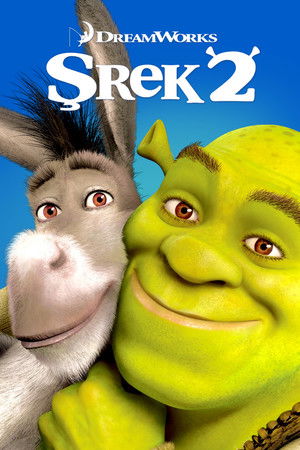 Şrek 2 | Shrek 2 2004