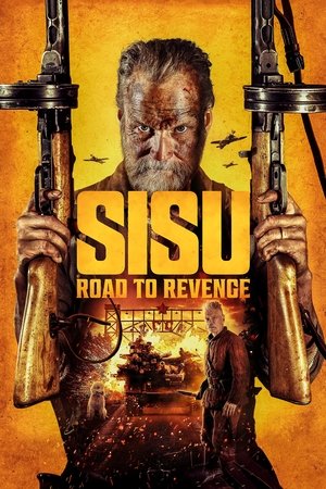 Sisu: Road to Revenge 2025