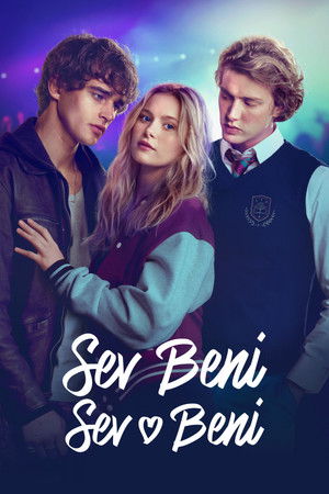 Sev Beni Sev Beni | Love Me, Love Me 2026